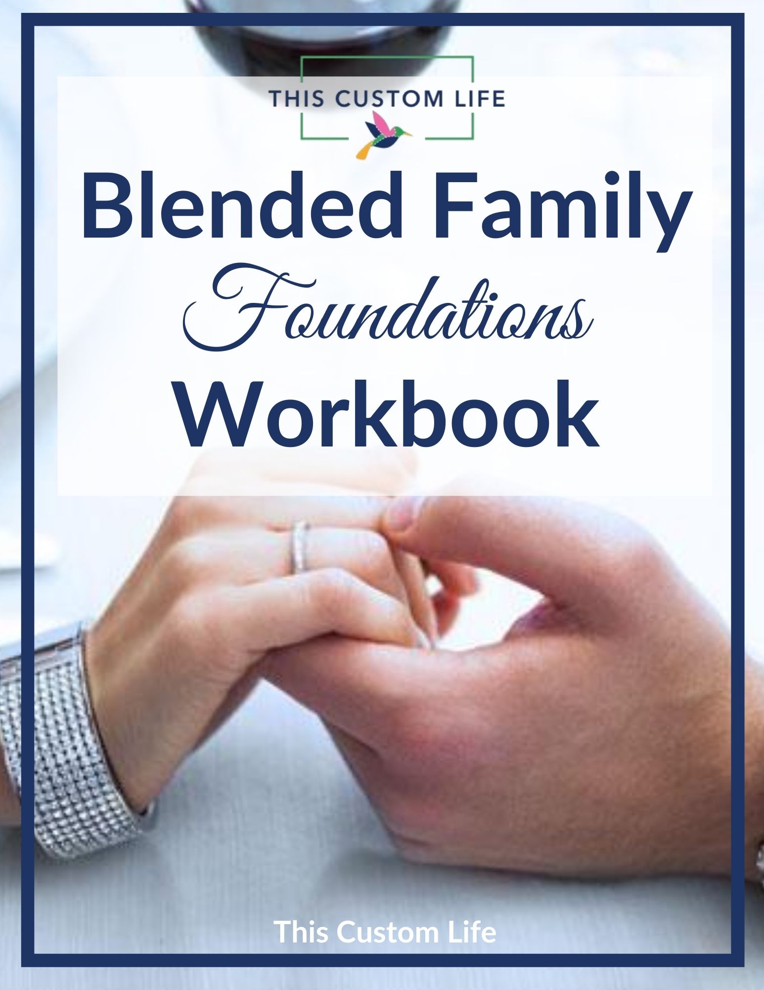 blended family foundation workbook